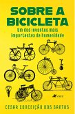 Sobre a Bicicleta (eBook, ePUB)