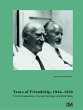 Years of Friendship, 1944-1956: The... - Bild 1