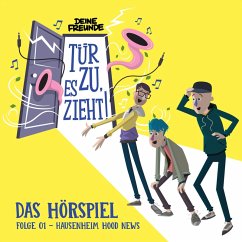 01: Hausenheim Hood News (MP3-Download) - Freunde, Deine; Nimscheck, Lukas; Sebastian Stuerz