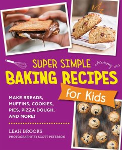 Super Simple Baking Recipes for Kids (eBook, ePUB) - Brooks, Leah