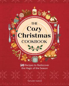 The Cozy Christmas Cookbook (eBook, ePUB) - Vance, Taylor