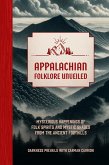 Appalachian Folklore Unveiled (eBook, ePUB)