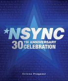 NSYNC 30th Anniversary Celebration (eBook, ePUB) NSYNC 30th Anniversary Celebration (eBook, ePUB)