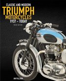 The Complete Book of Classic and Modern Triumph Motorcycles 3rd Edition (eBook, ePUB)