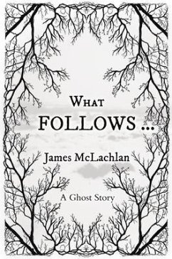 What Follows ... (eBook, ePUB) - McLachlan, James