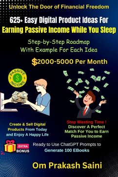 625+ Easy Digital Product Ideas For Earning Passive Income While You Sleep (eBook, ePUB) - Saini, Om Prakash