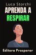 Aprenda A Respirar Melhor - Aprenda... - Bild 1