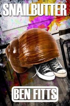 Snailbutter (eBook, ePUB) - Fitts, Ben