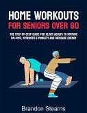 Easy At-Home Workout for Seniors (eBook, ePUB) Easy At-Home Workout for Seniors (eBook, ePUB)