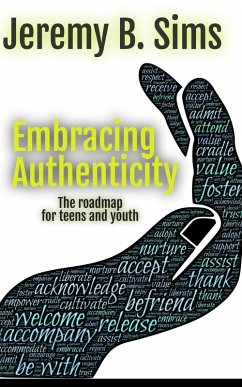 Embracing Authenticity (eBook, ePUB) - Sims, Jeremy B.