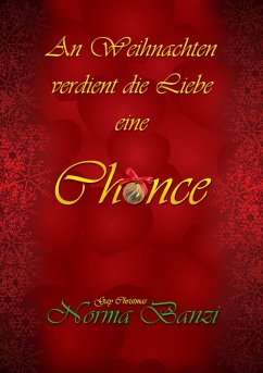 An Weihnachten verdient die Liebe eine Chance (eBook, ePUB) - Banzi, Norma