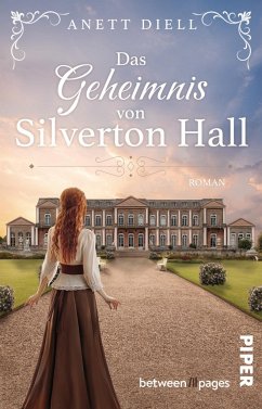 Das Geheimnis von Silverton Hall - Diell, Anett