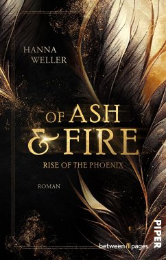 Of Ash and Fire - Rise of the Phoenix - Weller, Hanna