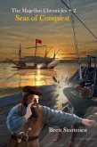 The Magellan Chronicles: Seas of Conquest (Book 2) (eBook, ePUB)