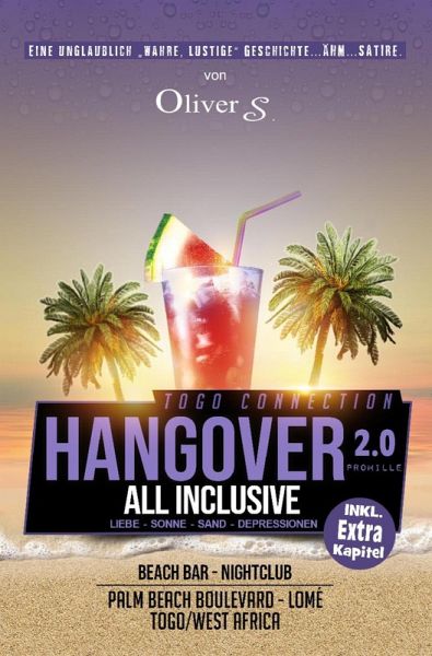 Togo Connection 2 - All Inclusive - Liebe, Sonne, Sand, Depressionen (eBook, ePUB)