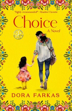 Choice (eBook, ePUB) - Farkas, Dora