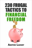 230 Frugal Tactics to Financial Freedom (eBook, ePUB)