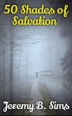 50 Shades of Salvation (eBook, ePUB)