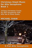Christmas Sheet Music for Alto Saxophone - Book 1 (Christmas Sheet Music For Woodwind Instruments, #1) (eBook, ePUB)