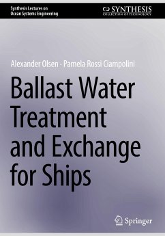 Ballast Water Treatment and Exchange for Ships - Olsen, Alexander;Rossi Ciampolini, Pamela