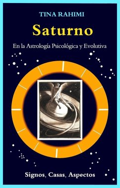 Cover Saturno en la Astrología Psicológica y Evolutiva: Signos, Casas, Aspectos (eBook, ePUB)
