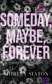 Someday, Maybe, Forever (eBook, ePUB)