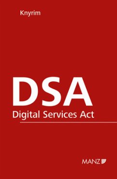 DSA - Digital Services Act - Knyrim, Rainer