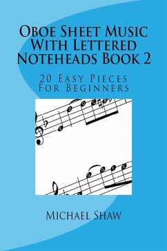 Oboe Sheet Music With Lettered Noteheads Book 2 (eBook, ePUB) - Shaw, Michael