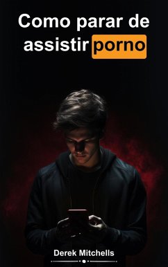 Cover Como parar de assistir porno (eBook, ePUB)