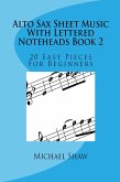 Alto Sax Sheet Music With Lettered Noteheads Book 2 (eBook, ePUB)