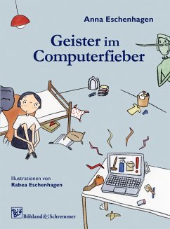 Geister im Computerfieber - Eschenhagen, Anna