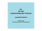 30 Tage Angstbewältigungs-Challenge (eBook, ePUB)