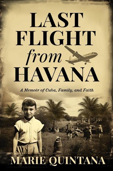 Last Flight from Havana (eBook, ePUB) Last Flight from Havana (eBook, ePUB)