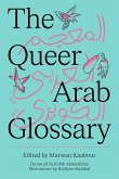 The Queer Arab Glossary (eBook, ePUB)