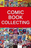 Comic Book Collecting (eBook, ePUB)