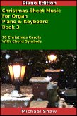 Christmas Sheet Music For Organ Piano & Keyboard Book 3 (eBook, ePUB)