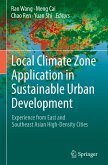 Local Climate Zone Application in Sustainable Urban Development