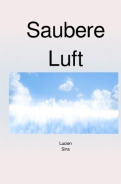 Saubere Luft - Sina, Lucien