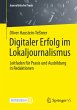 Digitaler Erfolg im Lokaljournalismus - Bild 1