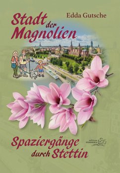 Stadt der Magnolien - Gutsche, Edda