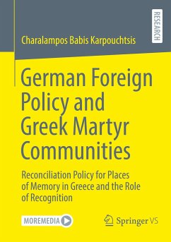 German Foreign Policy and Greek Martyr Communities - Karpouchtsis, Charalampos