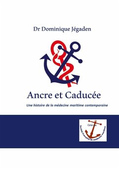 Ancre et Caducée - Jégaden, Dominique