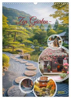 Zen Garten - Wo Natur und Geist in Einklang sind (Wandkalender 2025 DIN A3 hoch), CALVENDO Monatskalender