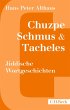 Chuzpe, Schmus & Tacheles - Bild 1