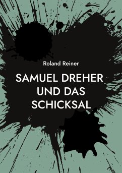 Samuel Dreher - Reiner, Roland