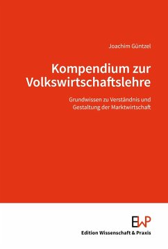 Kompendium zur Volkswirtschaftslehre. - Güntzel, Joachim