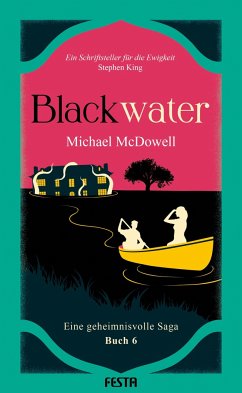 BLACKWATER - Eine geheimnisvolle Saga - Buch 6 - McDowell, Michael