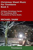 Christmas Sheet Music For Trombone - Book 4 (eBook, ePUB)