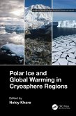 Polar Ice and Global Warming in Cryosphere Regions (eBook, ePUB)
