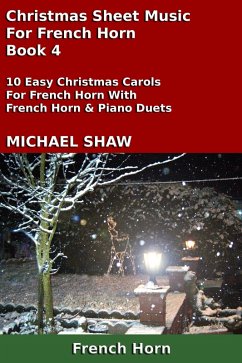 Cover Christmas Sheet Music For French Horn - Book 4 (eBook, ePUB)